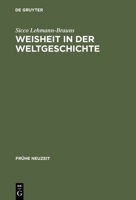 Weisheit in Der Weltgeschichte 3484365994 Book Cover