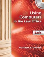 Using Computers in the Law Office - Basic 1439057060 Book Cover