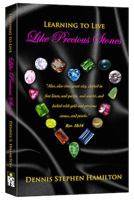 Learning to Live Like Precious Stones 0965390446 Book Cover