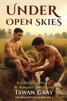 Under Open Skies - A Collection of Nature BL Romance Short Stories (The Moments Collection) B0GL9N316W Book Cover