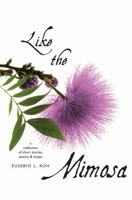 Like the Mimosa 1894431227 Book Cover