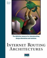 Internet Routing Architectures (Design & Implementation) 1562056522 Book Cover