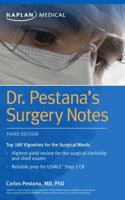 Dr. Pestana's Surgery Notes: Top 180 Vignettes for the Surgical Wards 1609789164 Book Cover
