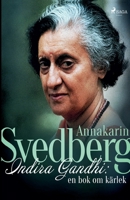 Indira Gandhi: en bok om kärlek null Book Cover