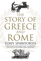 The Story of Greece and Rome 0300251645 Book Cover