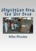 Dispatches from the War Zone 1519608020 Book Cover