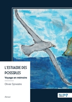 L'estuaire des possibles: Voyage en mémoire (French Edition) B0GNLVNFBB Book Cover