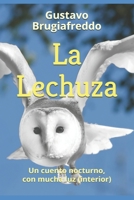 La Lechuza: Un cuento nocturno, con mucha luz (interior) 1654132101 Book Cover