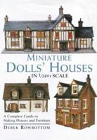 Miniature Dolls' Houses in 1/24th Scale 071530836X Book Cover
