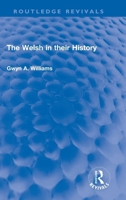 The Welsh in Their History 1032273003 Book Cover