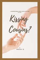 Kissing Cousins? 1795255811 Book Cover