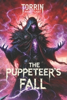 The Puppeteer's Fall: A Warhammer 40K Horror of Unraveling Fate and Corrupted Souls B0DPZYZCB5 Book Cover