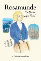Rosamunde: So Goes the Life in America 1649570740 Book Cover