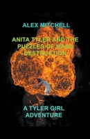 Anita Tyler and the Puzzles of Mass Destruction B0CWJ66SJS Book Cover