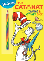 Dr. Seuss: The Cat in the Hat Coloring & Activity Book: Coloring and Activity Book with Rainbow Pencil 0593814193 Book Cover