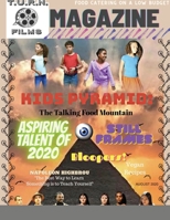 T.U.R.N. Films Magazine: Summer August 2020 Issue B08GFS1W13 Book Cover