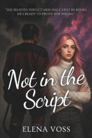Not in the Script B0FGQP1VKQ Book Cover