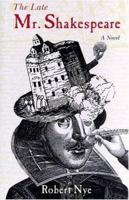 The Late Mr. Shakespeare 0140289526 Book Cover