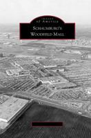 Schaumburg's Woodfield Mall 0738551023 Book Cover