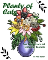 Planty of Cats: Das Ausmalbuch mit blühender Fantasie (German Edition) B08J59355L Book Cover