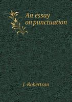 An Essay on Punctuation 5518857128 Book Cover
