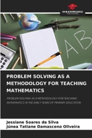Problem Solving as a Methodology for Teaching Mathematics 6208025109 Book Cover