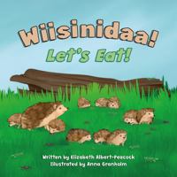 Wiisinidaa! Let’s Eat! B0GN2M94T1 Book Cover
