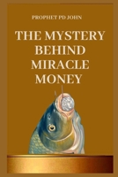 THE MYSTERY OF MIRACLE MONEY B0CTX7KNQC Book Cover