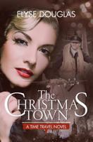 The Christmas Town 1492852805 Book Cover