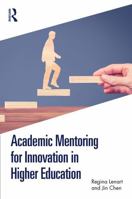 Academic Mentoring for Innovation in Higher Education 1041329571 Book Cover
