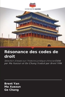 Résonance des codes de droit (French Edition) 6204016938 Book Cover