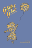 Glitter Glue B0FRJ6K4F9 Book Cover