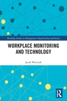 Workplace Monitoring and Technology 1032058528 Book Cover