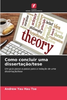 Como concluir uma dissertação/tese (Portuguese Edition) 620836597X Book Cover