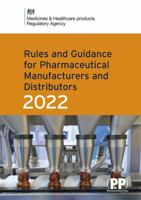 Rules and Guidance for Pharmaceutical Manufacturers and Distributors Orange Guide 2021 (Rules and Guidance for Pharmaceutical Manufacturers & Distributors (Orange Guide)) 0857114395 Book Cover