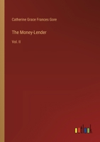 The Money-Lender: Vol. II 3385116295 Book Cover