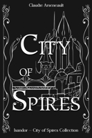 City of Spires: Collected Edition 177784648X Book Cover