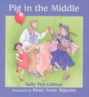 Pig in the Middle 1550418947 Book Cover