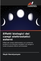 Effetti biologici dei campi elettrostatici esterni 6630349482 Book Cover