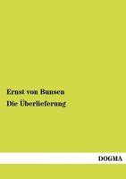 Die Berlieferung 3954545772 Book Cover