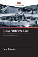 Moteur rotatif intelligent 620938353X Book Cover