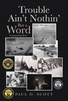 Trouble Ain't Nothin But a Word B0CVYS227Z Book Cover