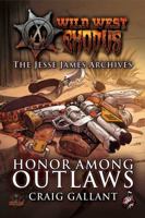 Honor Among Outlaws 0988953277 Book Cover