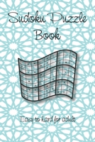 Sudoku Puzzle Book: Easy to hard - Sudoku book for adults - 150 Sudoku puzzles - Different Level - Solutions included B087SM5LDM Book Cover