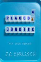 Placebo Junkies 0553497243 Book Cover