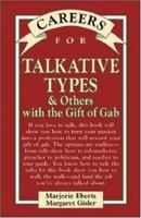 Careers for Talkative Types & Others With the Gift of Gab, 2nd ed. (Careers for You Series) 0071467793 Book Cover