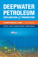 Deepwater Petroleum Exploration & Production: A Nontechnical Guide 0878148469 Book Cover