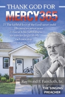 THANK GOD FOR MERCY365: The Singing Preacher B0GV937W17 Book Cover