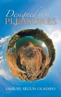 Designed for Pleasures 1664217150 Book Cover