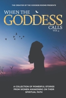 When The Goddess Calls: Volume 4 B08L8VWKFW Book Cover